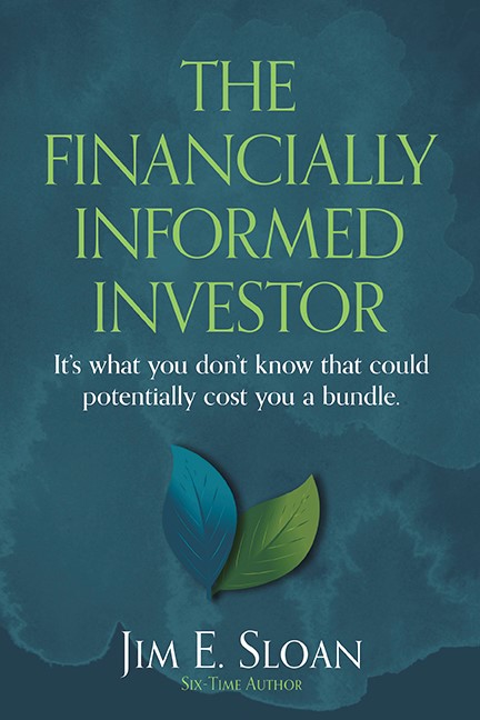 The Financially Informed Investor book by Jim E. Sloan